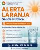 Alerta Laranja para o tempo quente - Temperaturas acima dos 38&ordm;