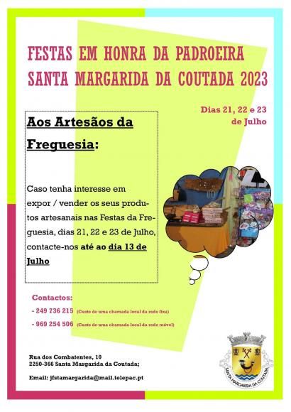 Festejos anuais em honra da padroeira Santa Margarida da Coutada - dias 21, 22 e 23 de julho