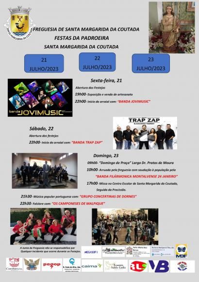 Festejos anuais em honra da padroeira Santa Margarida da Coutada - dias 21, 22 e 23 de julho